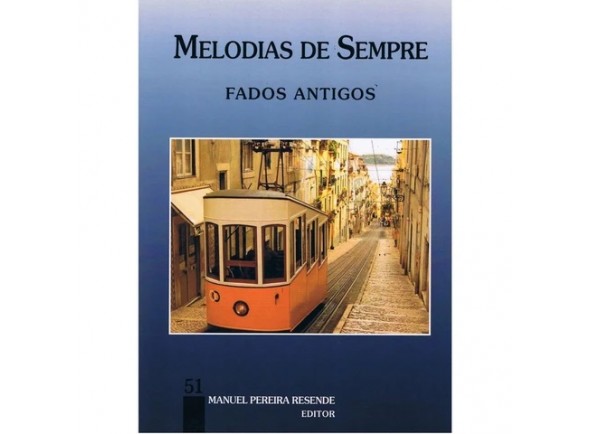 Manuel Pereira Resende Melodias de Sempre Fados Antigos 51 Manuel Pereira Resende Melodias de Sempre Fados Antigos 51